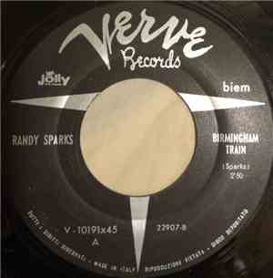 Randy Sparks - Birmingham Train / A Girl Like You