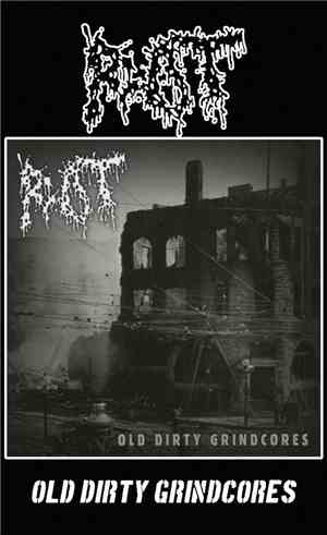 Rot - Old Dirty Grindcores