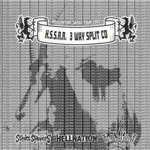 Slight Slappers / Hellnation / Real Reggae - H.S.S.R.R. 3 Way Split