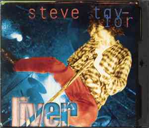 Steve Taylor  - Liver