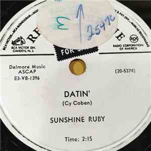 Sunshine Ruby - Datin' / Nobody Asked Me To Dance