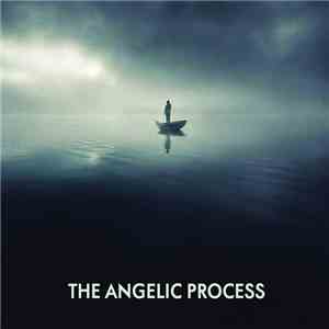 The Angelic Process - The Angelic Process