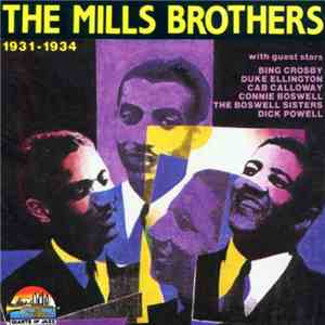 The Mills Brothers - 1931-1934