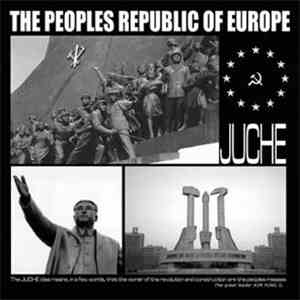 The Peoples Republic Of Europe - Juche