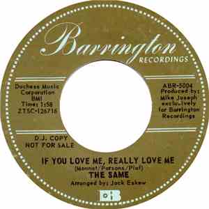 The Same  - If You Love Me, Really Love Me