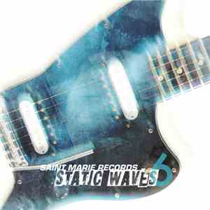 Various - Static Waves 6
