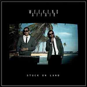 Weekend Affair - Welcome To Your Fate
