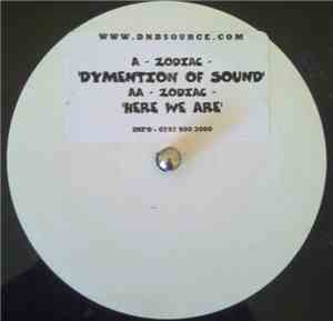 Zodiac - Dymention Of Sound / Here We Are