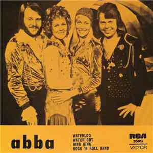 ABBA, Bjorn, Benny, Agnetha & Frida - Waterloo