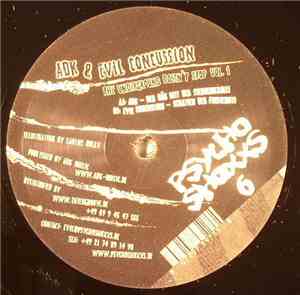 ADK & Evil Concussion - The Underground Doesn't Stop Volume 1