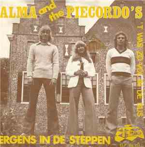 Alma And The Piecordo's - Ergens In De Steppen