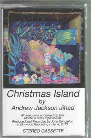 Andrew Jackson Jihad - Christmas Island