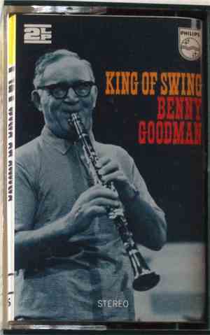 Benny Goodman - King Of Swing
