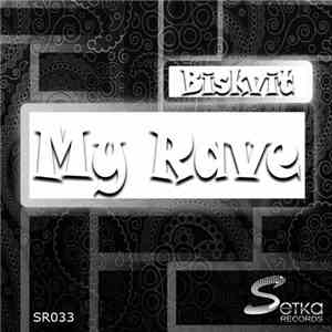 Biskvit - My Rave