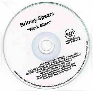 Britney Spears - Work Bitch