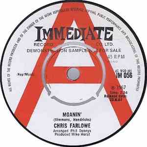 Chris Farlowe - Moanin' / What Have I Been Doing