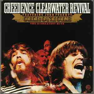 Creedence Clearwater Revival Featuring John Fogerty - Chronicle - The 20 Gr ...