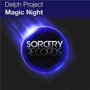 Delph Project - Magic Night