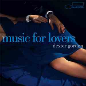 Dexter Gordon - Music For Lovers