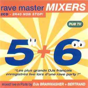DJ Brainwasher / DJ Bertrand - Rave Master Mixers - 5 + 6