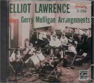 Elliot Lawrence Band - Plays Gerry Mulligan Arrangements