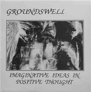 Groundswell  - Imaginative Ideas In Positive Thought