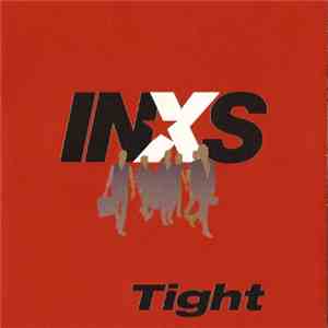 INXS - Tight