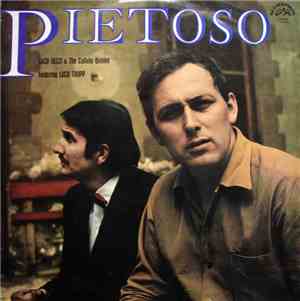 Laco Deczi & The Cellula Quintet Featuring Laco Tropp - Pietoso