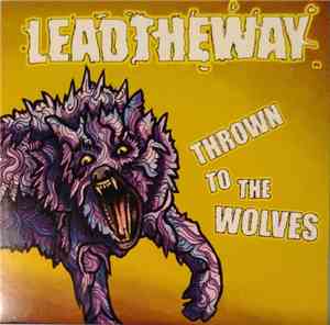 Leadtheway - Thrown To The Wolves