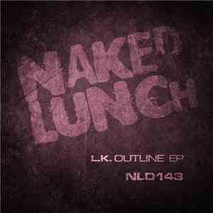 L.K. - Outline EP