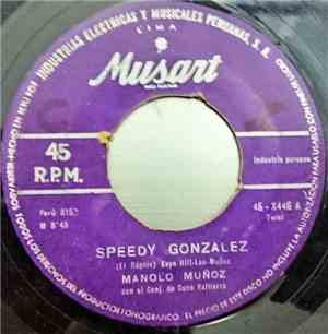 Manolo Muñoz, Orquesta De Cuco Valtierra - Speedy Gonzalez / Lulu