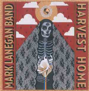 Mark Lanegan Band - Harvest Home