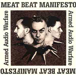 Meat Beat Manifesto - Armed Audio Warfare