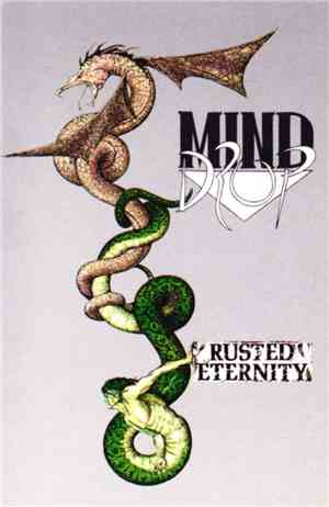 Mind Drop  - Rusted Eternity