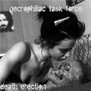 Necrophiliac Task Force - Death Erection