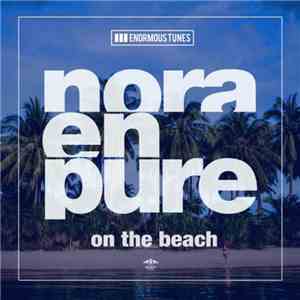 Nora En Pure - On The Beach