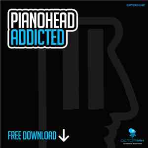 Pianohead - Addicted
