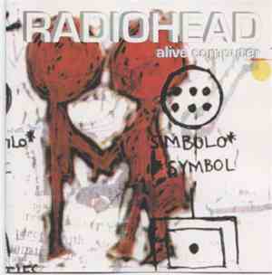 Radiohead - Alive Computer
