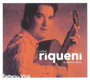 Rafael Riqueni - Alcázar De Cristal