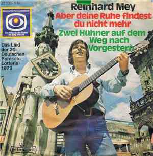 Reinhard Mey - Aber Deine Ruhe Findest Du Nicht Mehr / Zwei Hühner Auf Dem ...