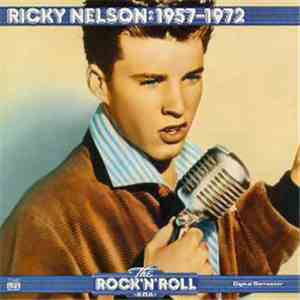 Ricky Nelson  - The Rock 'N' Roll Era - Ricky Nelson: 1957-1972
