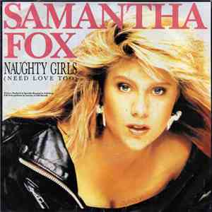 Samantha Fox - Naughty Girls (Need Love Too)