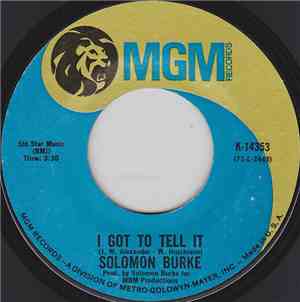 Solomon Burke - I Got To Tell It / Love's Street And Fool's Road