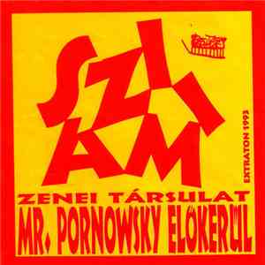 Sziámi Zenei Társulat - Mr. Pornowsky Előkerül