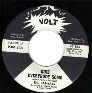 The Bar-Kays - Give Everybody Some / Don't Do That