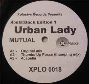 Urban Lady / Liason - Mutual / Since The Day