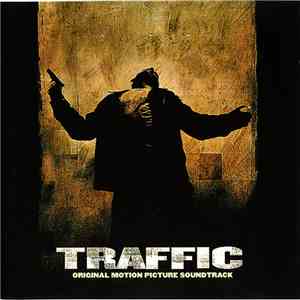 Various, Cliff Martinez - Traffic (Original Motion Picture Soundtrack)
