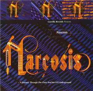 Various - Narcosis - A Journey Through The Outs And Ins Of Underground