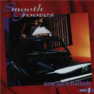 Various - Smooth Grooves: New Jack Ballads Volume 1