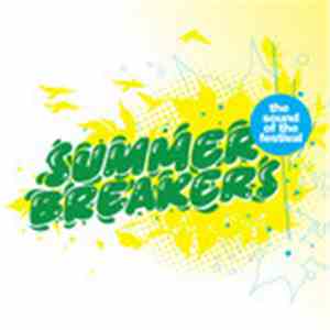 Various - Summer Breakers: Part 1